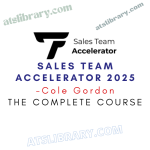 Cole Gordon – Sales Team Accelerator 2025 download