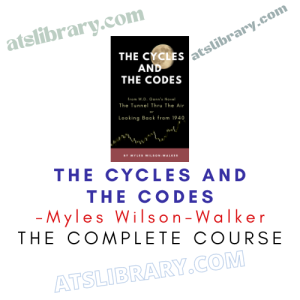 Myles Wilson-Walker – The Cycles and The Codes