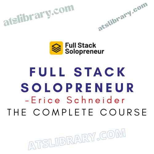 Erice Schneider – Full Stack Solopreneur