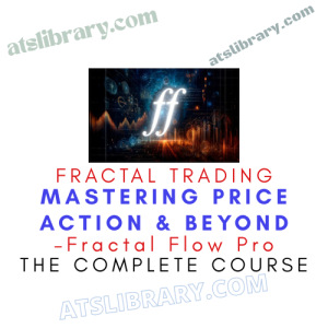 Fractal Flow Pro – Fractal Trading: Mastering Price Action & Beyond
