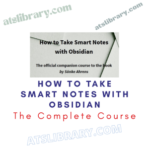 How to Take Smart Notes with Obsidian