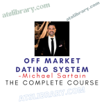 Michael Sartain – Off Market Dating System