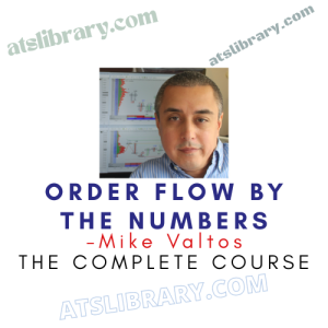 Mike Valtos – Order Flow By The Numbers