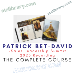 Patrick Bet-David – Sales Leadership Summit 2025 Recording