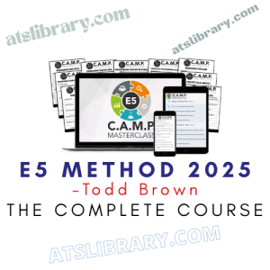 Todd Brown – E5 Method 2025