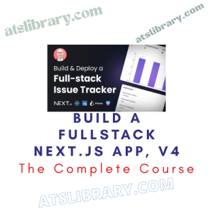 Build a Fullstack Next.js App, v4