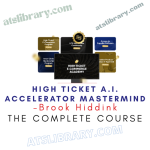 Brook Hiddink – High Ticket A.I. Accelerator Mastermind