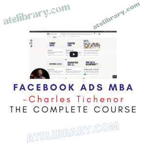 Charles Tichenor – Facebook ADS MBA