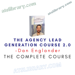 Dan Englander – The Agency Lead Generation Course 2.0