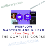 Ran Segall – Webflow Masterclass 5.1 Pro