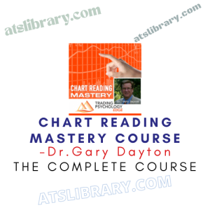 Dr.Gary Dayton – Chart Reading Mastery Course