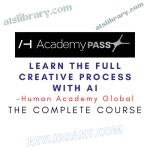 Human Academy Global – Learn the full creative process with AI