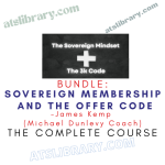 James Kemp (Michael Dunlevy Coach) – Sovereign Membership + The Offer Code