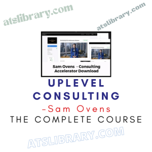 Sam Ovens – UpLevel Consulting