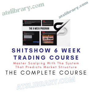 ShitShow 6 Week Trading Course