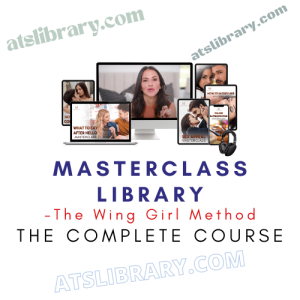 The Wing Girl Method – Masterclass Library