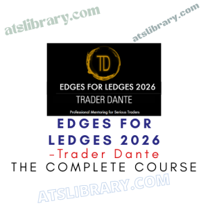 Trader Dante – Edges for Ledges 2026