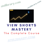 View Shorts Mastery