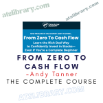 Andy Tanner – From Zero To Cash Flow
