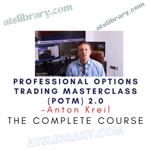 Anton Kreil – Professional Options Trading Masterclass (POTM) 2.0