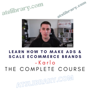 Karlo – Learn How To Make Ads & Scale Ecommerce Brands
