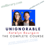 Katelyn Bourgoin – Unignorable