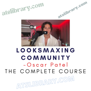 Oscar Patel – Looksmaxing Community