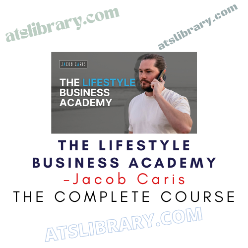 Jacob Caris – The Lifestyle Business Academy