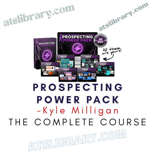 Kyle Milligan – Prospecting Power Pack