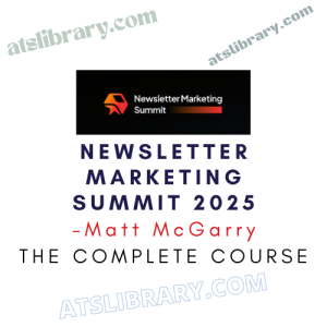 Matt McGarry – Newsletter Marketing Summit 2025