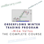 Mike Valtos – Orderflows Winter Trading Program