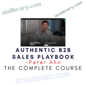 Peter Ahn – Authentic B2B Sales Playbook