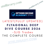 SJG Trades – Flyagonal Deep Dive Course 2026