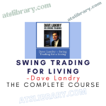 Dave Landry – Swing Trading For Living