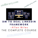 Allan Miles – DM To Deal Linkedin Framework