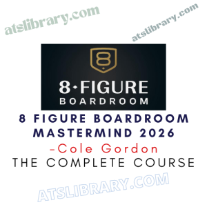 Cole Gordon – 8 Figure Boardroom Mastermind 2026