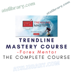 Forex Mentor – Trendline Mastery Course