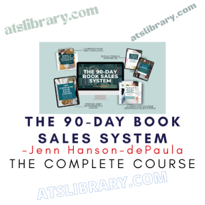 Jenn Hanson-dePaula – The 90-Day Book Sales System