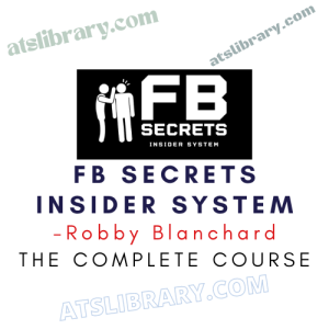 Robby Blanchard – FB Secrets Insider System