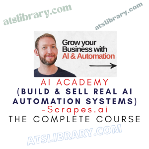 Scrapes.ai – AI Academy (Build & Sell Real AI Automation Systems)