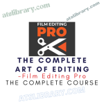 Film Editing Pro – The Complete Art of Editing