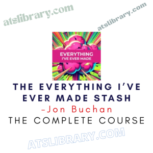 Jon Buchan – The Everything I’ve Ever Made Stash