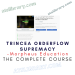 Morpheus Education – Trincea Orderflow Supremacy