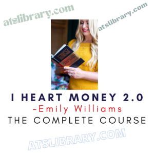 Emily Williams – I Heart Money 2.0