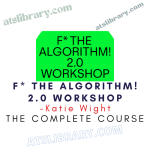 Katie Wight – F The Algorithm! 2.0 Workshop