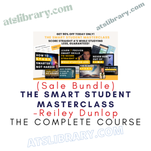 Reiley Dunlop – The Smart Student Masterclass (Sale Bundle)