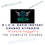 Richard Haggerty – R.I.C.H. RAPID INSTANT CHANGE HYPNOSIS