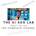 Sean Ferres – The AI Ads Lab