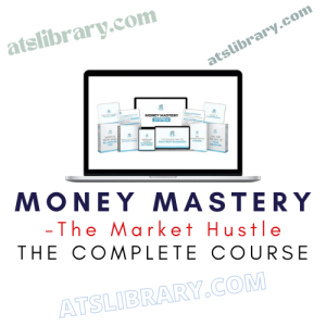 The Market Hustle – Money Mastery