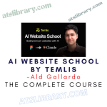 Banner for AI Website School by Temlis featuring a portrait of Ald Gallardo and the text 'The Complete Course'